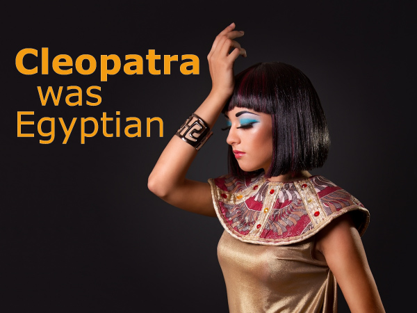 Was Cleopatra Egyptian?