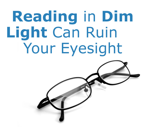 Will Reading in Dim Light Ruin Your Eyesight?