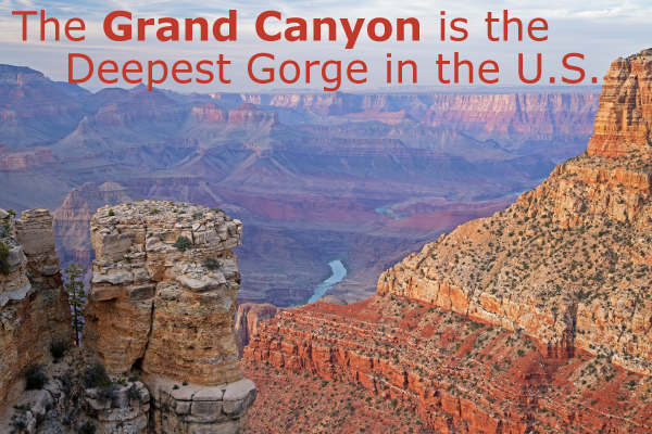 Is the Grand Canyon the Deepest Gorge in the U.S.?