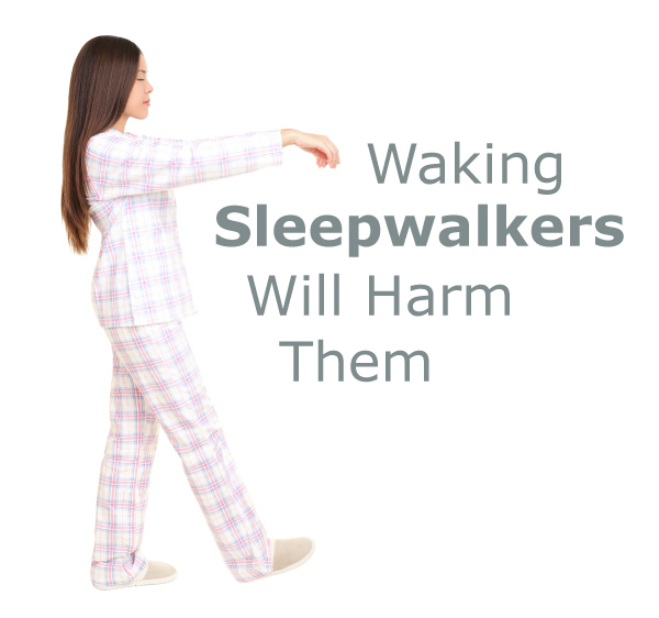 Will Waking Sleepwalkers Harm Them?
