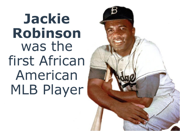 Was Jackie Robinson the First African American MLB Player?